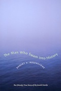 The Man Who Swam Into History